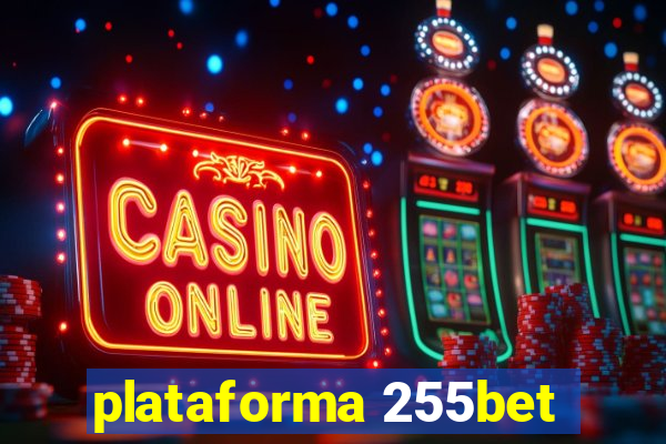 plataforma 255bet